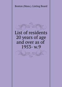 List of residents 20 years of age and over as of . 1953- w.9