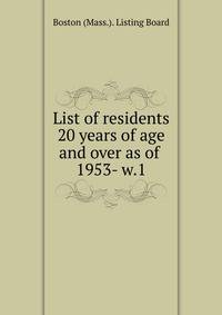 List of residents 20 years of age and over as of . 1953- w.1