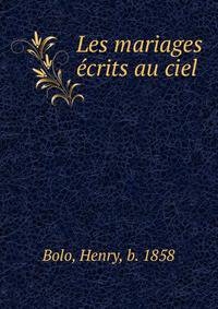 Les mariages ecrits au ciel