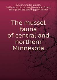The mussel fauna of central and northern Minnesota