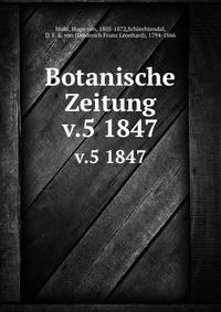 Botanische Zeitung. v.5 1847