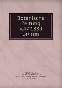Botanische Zeitung. v.47 1889