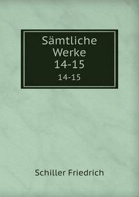 Smtliche Werke. 14-15