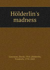 H?lderlin's madness