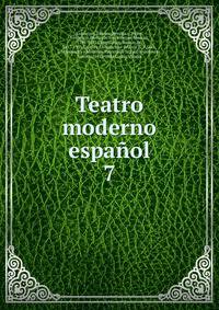Teatro moderno espaol. 7