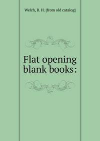 Flat opening blank books: