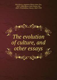 The evolution of culture, and other essays