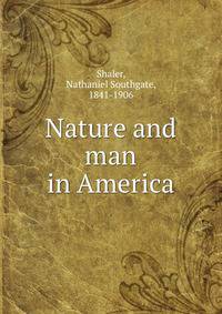 Nature and man in America