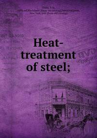 Heat-treatment of steel;