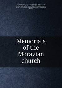 Memorials of the Moravian church
