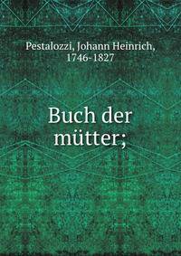 Buch der m?tter;