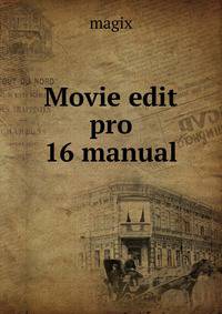 Movie edit pro 16 manual