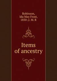 Items of ancestry