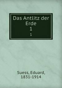 Das Antlitz der Erde. 1