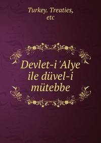 Devlet-i 'Alye ile d?vel-i m?tebbe