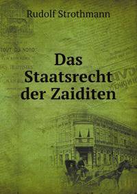 Das Staatsrecht der Zaiditen