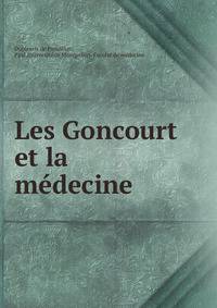 Les Goncourt et la medecine