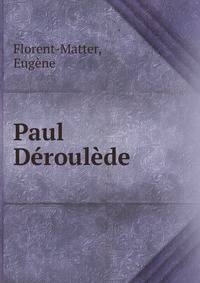 Paul Deroulede