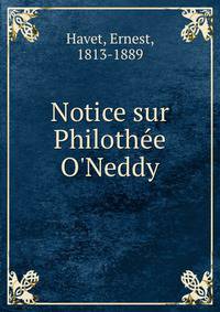 Notice sur Philoth?e O'Neddy