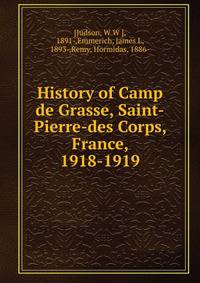 History of Camp de Grasse, Saint-Pierre-des Corps, France, 1918-1919