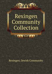 Rexingen Community Collection