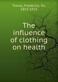 The influence of clothing on health