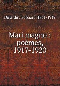 Mari magno : po?mes, 1917-1920