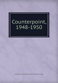 Counterpoint, 1948-1950