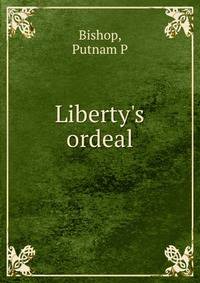 Liberty's ordeal