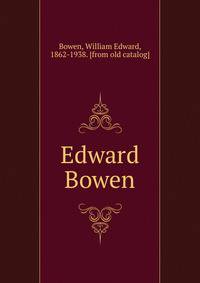 Edward Bowen