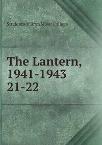 The Lantern, 1941-1943. 21-22