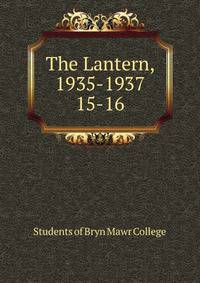 The Lantern, 1935-1937. 15-16