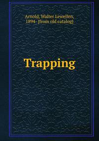 Trapping