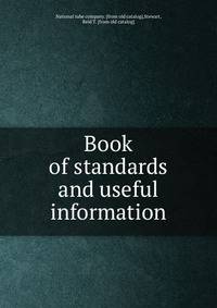 Book of standards and useful information