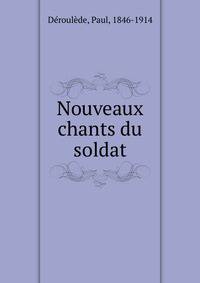 Nouveaux chants du soldat