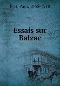 Essais sur Balzac