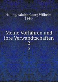 Meine Vorfahren und ihre Verwandtschaften. 2