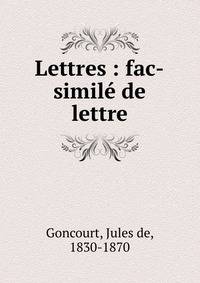 Lettres : fac-simil? de lettre