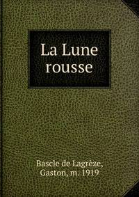 La Lune rousse