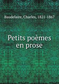 Petits poemes en prose