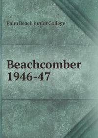 Beachcomber. 1946-47