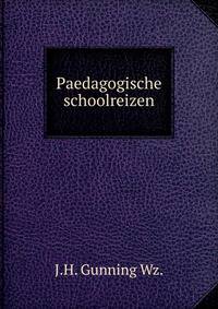 Paedagogische schoolreizen