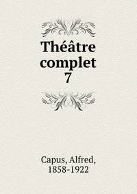 Thtre complet. 7