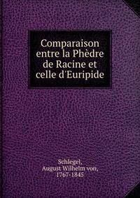 Comparaison entre la Ph?dre de Racine et celle d'Euripide
