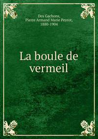 La Boule de Vermeil