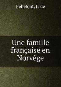 Une famille francaise en Norvege