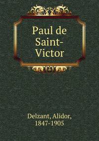 Paul de Saint-Victor