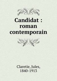 Candidat : roman contemporain