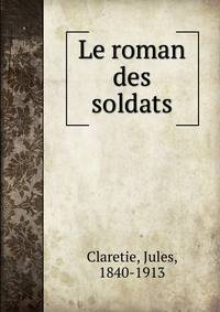 Le roman des soldats