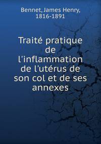 Trait? pratique de l'inflammation de l'ut?rus de son col et de ses annexes
